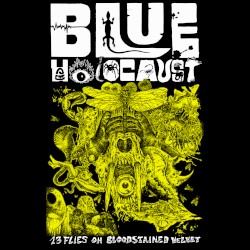 13 Flies on Bloodstained Velvet