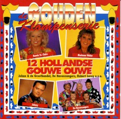 De gouden klompenserie: 12 Hollandse gouwe ouwe