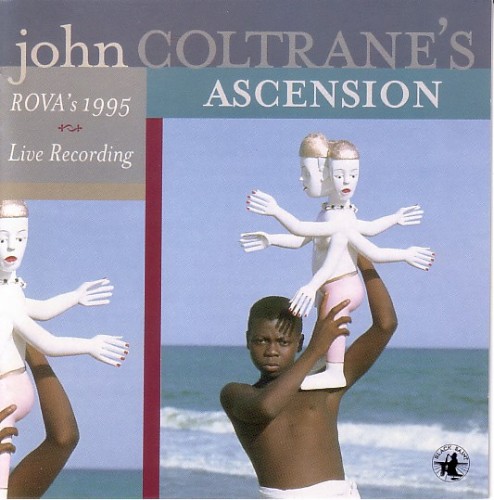 John Coltrane’s Ascension