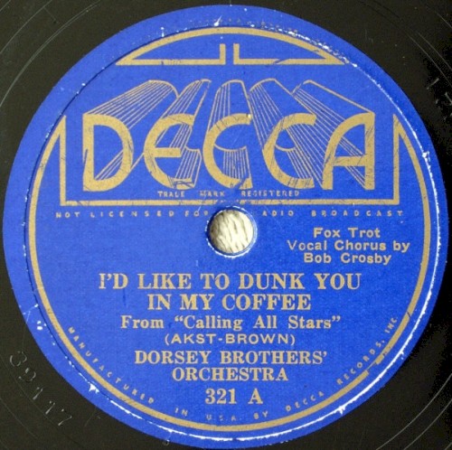 I’d Like to Dunk You in My Coffee / If It’s Love