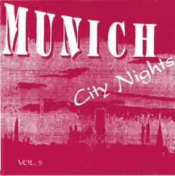 Munich City Nights, Volume 5 (2. Serie)