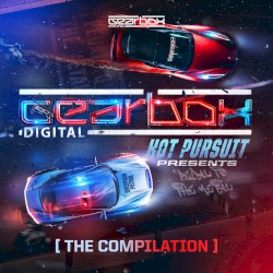 Gearbox Digital Presents Hot Pursuit (The Compilation)