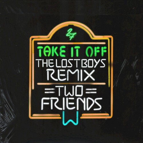 Take It Off (The Lost Boys remix)