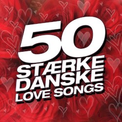 50 stærke danske love songs
