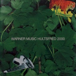 Warner Music Hultsfred 2000
