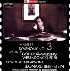 Mahler: Symphony no. 3 / Wagner: Götterdämmerung / Wesendonck-Lieder