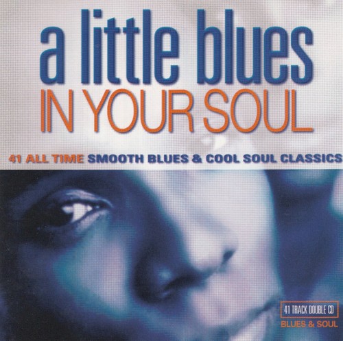 A Little Blues in Your Soul