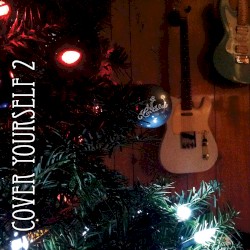 Cover Yourself 2