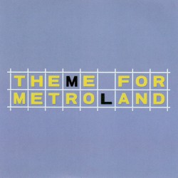 Theme For Metroland