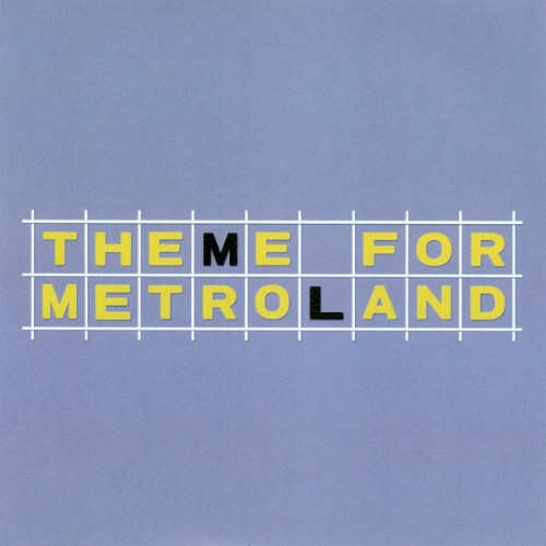 Theme For Metroland