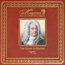 The Glory of Handel