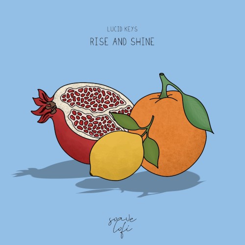 Rise and Shine