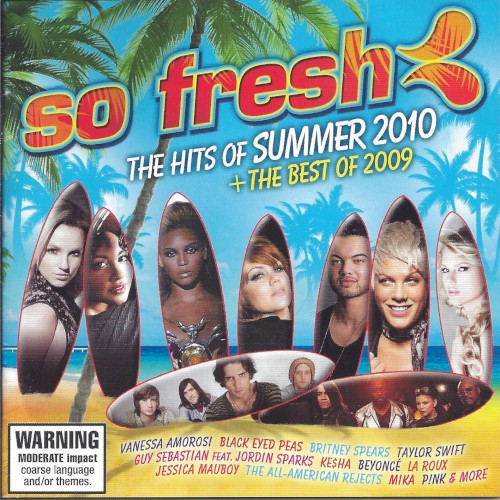So Fresh: The Hits of Summer 2010 + the Best of 2009