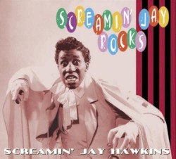 Screamin’ Jay Rocks