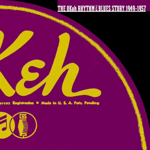 The OKeh Rhythm & Blues Story 1949–1957