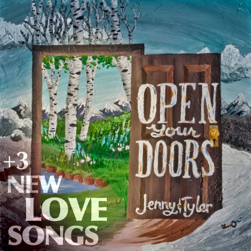 Open Your Doors + 3 New Love Songs