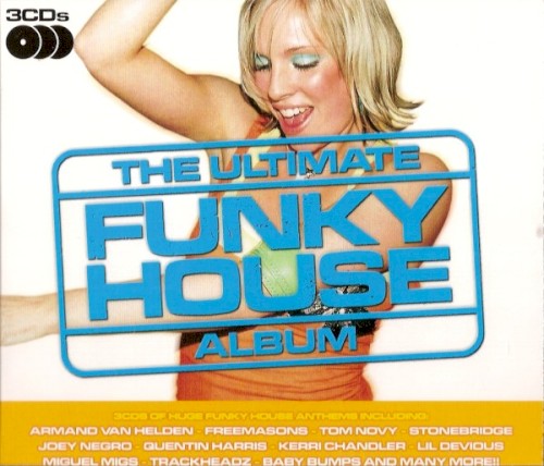 The Ultimate Funky House Album