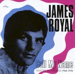 Call My Name: Selected Recordings 1964-1970
