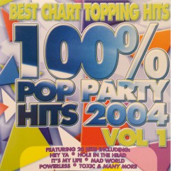 100% POP Party Hits 2004, Volume 1