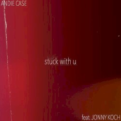 Stuck With U