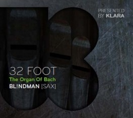 32 FOOT / The Organ of Bach
