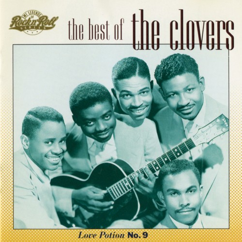 The Best of The Clovers: Love Potion No. 9