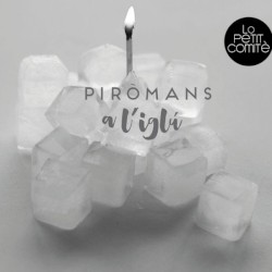 Piròmans A l'Iglú