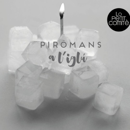 Piròmans A l'Iglú
