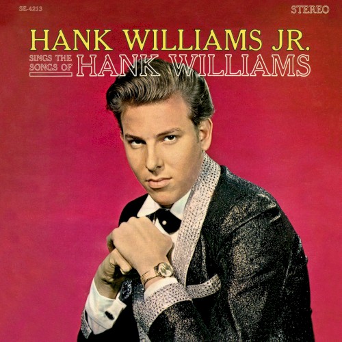 Hank Williams Jr. Sings the Songs of Hank Williams