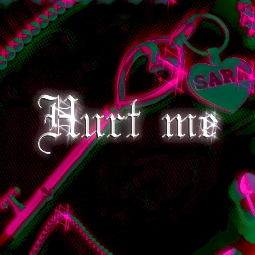 hurt me