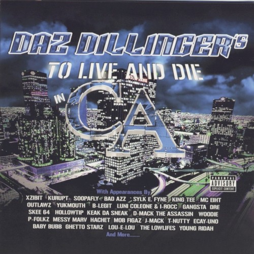 To Live and Die in CA