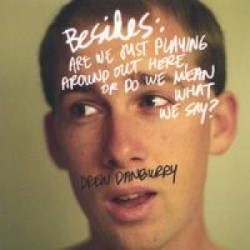 Besides: Are We Just Playing Around Out Here or Do We Mean What We Say?