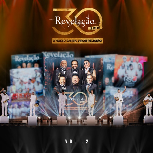 Revelação 30 Anos: O Nosso Samba Virou Religião!, Vol. 2 (Ao Vivo)