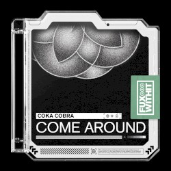 Come Around