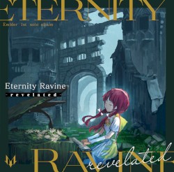 Eternity Ravine -revelated-