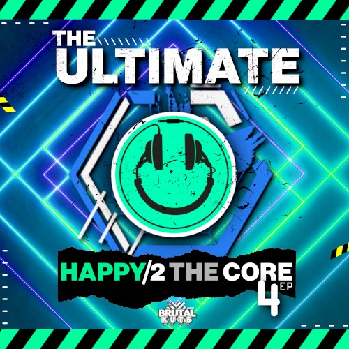The Ultimate Happy 2 The Core EP4