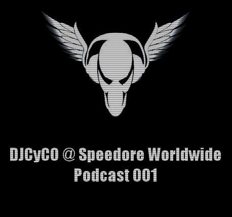 Speedcore Worldwide Podcast 001