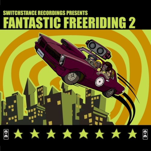 Switchstance Recordings Presents Fantastic Freeriding 2