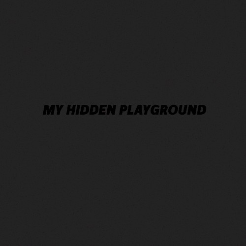 My Hidden Playground