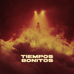 Tiempos bonitos