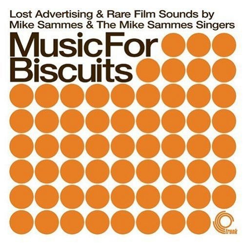 Music For Biscuits: Lost Advertising & Rare Film Sounds