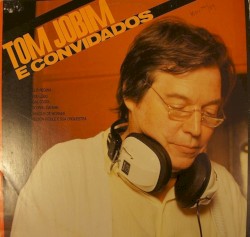 Tom Jobim e convidados