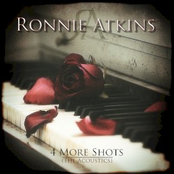 4 More Shots – The Acoustics