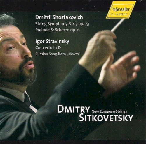 String Symphony no. 3 op. 73 / Prelude & Scherzo op. 11 / Concerto in D / Russian Song from "Mavra"
