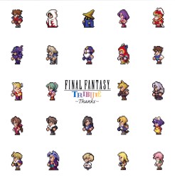 FINAL FANTASY TRIBUTE ~Thanks~