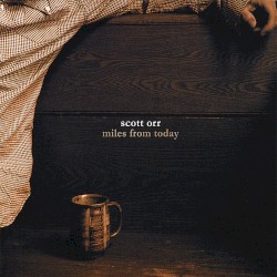 Miles From Today