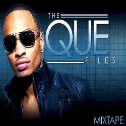 The Que Files Mixtape