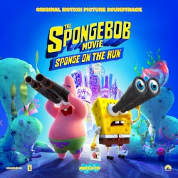 The SpongeBob Movie: Sponge on the Run (Original Motion Picture Soundtrack)