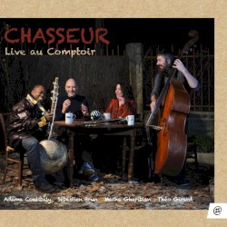 Chasseur : Live au Comptoir