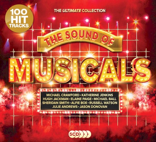 The Sound Of Musicals (The Ultimate Collection)